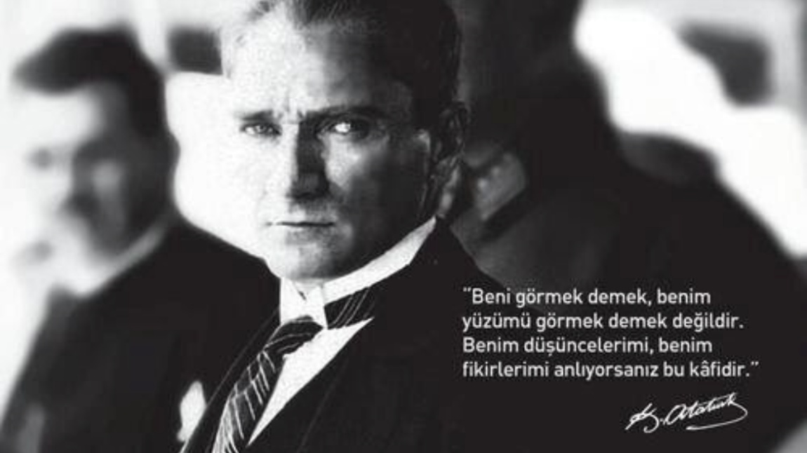 Ulu Önderimiz Mustafa Kemal Atatürk’ü 85. Ölüm Yıl Dönümünde Rahmetle Anıyoruz